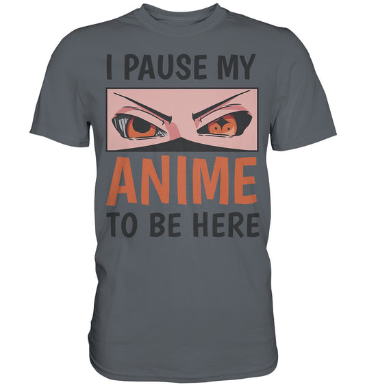 Pause my Anime - Herren Classic Shirt
