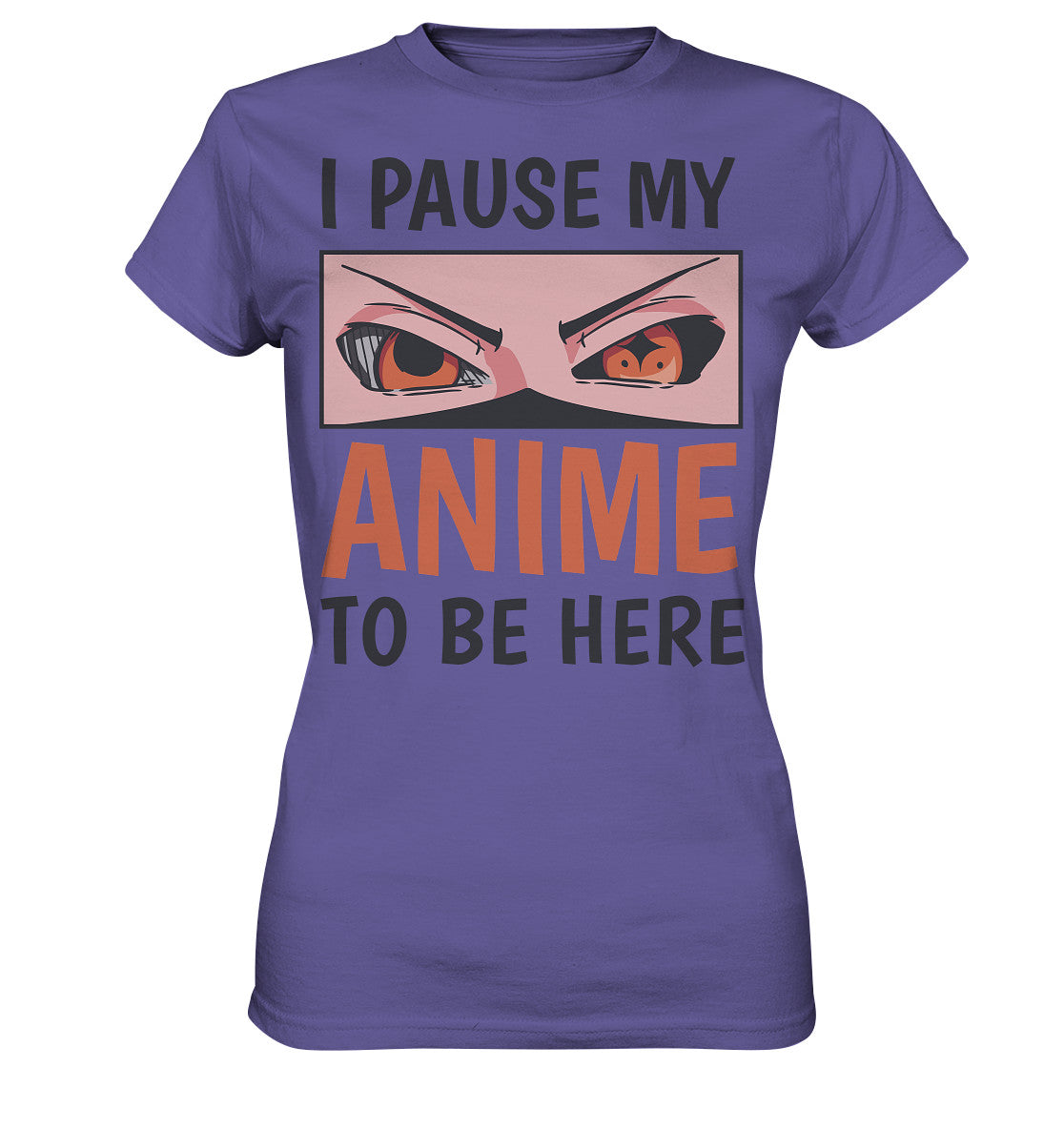 Pause my Anime - Damen Premium Shirt