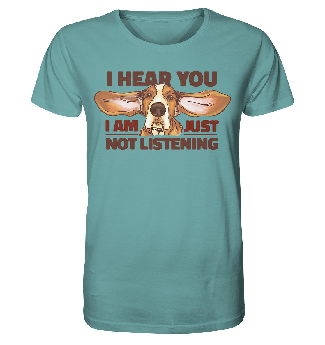 Just not listening  - Herren Bio Shirt