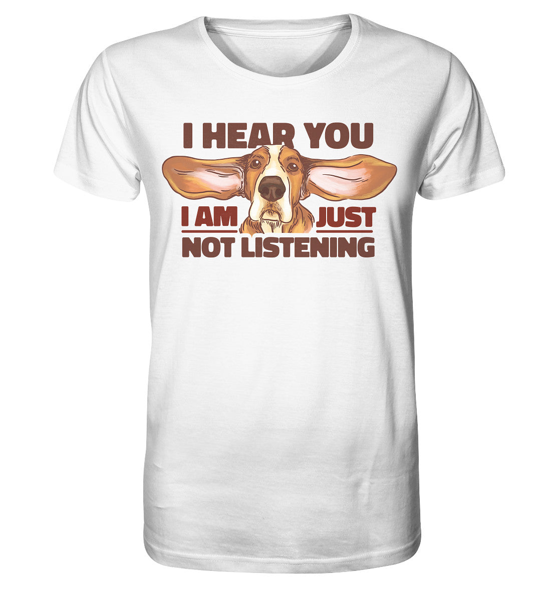 Just not listening  - Herren Bio Shirt